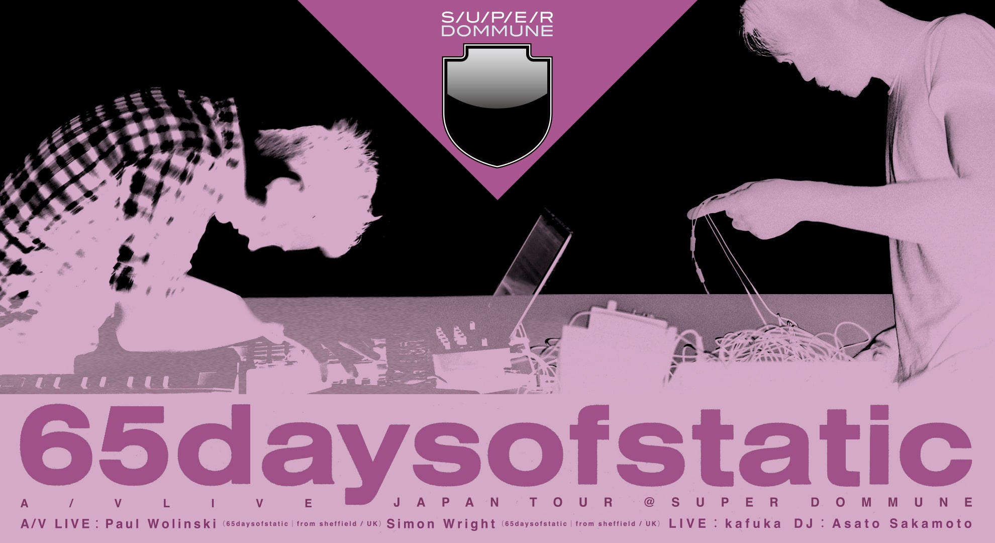 「65DAYSOFSTATIC A/V Live JAPAN Tour @SUPER DOMMUNE」