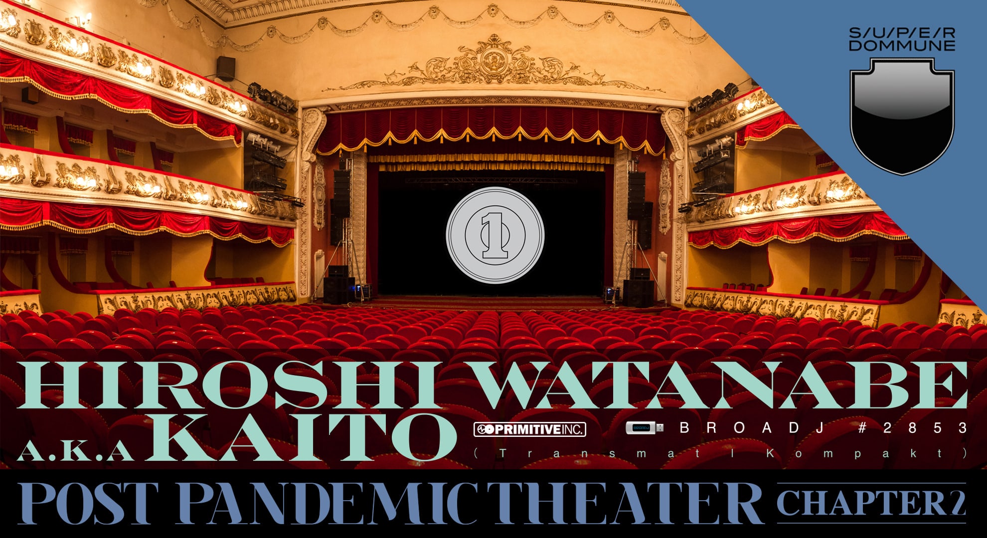 「POST PANDEMIC THEATER｜CHAPTER2」BROADJ#2853